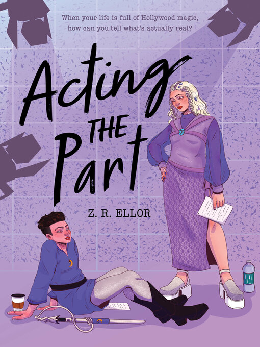 Title details for Acting the Part by Z.R. Ellor - Available